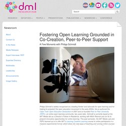 Fostering Open Learning Grounded in Co-Creation, Peer-to-Peer Support