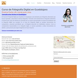 Curso de Fotografía Digital en Guadalajara « Fotografía Esencial