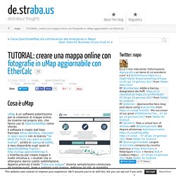 TUTORIAL: creare una mappa online con fotografie in uMap aggiornabile con EtherCalc ← de.straba.us