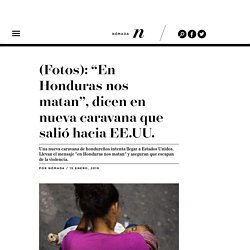 (Fotos): "En Honduras nos matan", dicen en nueva caravana que salió hacia EE.UU.