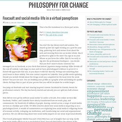 Foucault and social media: life in a virtual panopticon