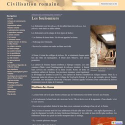 Les foulonniers - Civilisation romaine