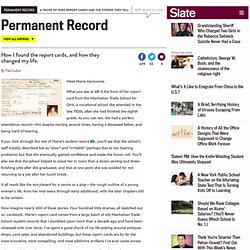 Permanent Record: A trove of report cards from the 1920s and the surprising, inspiring, sometimes shocking stories they have to tell. (1) - By Paul Lukas