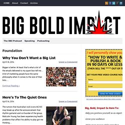 Big. Bold. Impact.