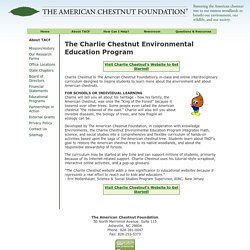 The American Chestnut Foundation - The Charlie Chestnut Environmental Education Program