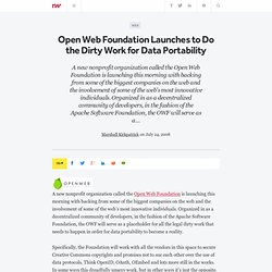 Open Web Foundation Launches to Do the Dirty Work for Data Porta