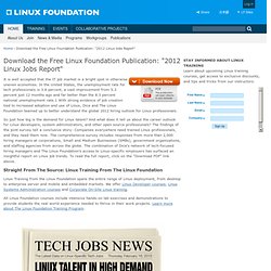 Download the Free Linux Foundation Publication: "2012 Linux Jobs Report"