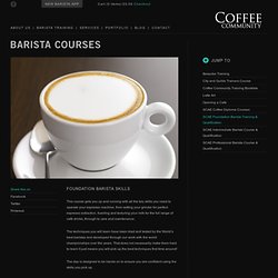 Barista Training « Coffee Community - Barista Training, Café Consultancy, Bar Design & Fabrication