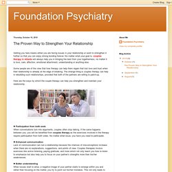 Foundation Psychiatry: The Proven Way to Strengthen Your Relationship