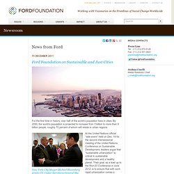 Ford Foundation on Sustainable and Just Cities / News from Ford / Newsroom