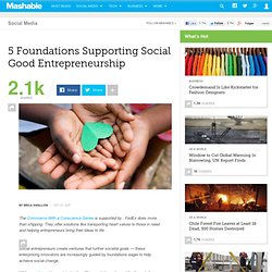 5 Foundations Supporting Social Good Entrepreneurship