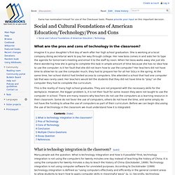 Social and Cultural Foundations of American Education/Technology/Pros and Cons