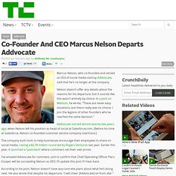 Co-Founder And CEO Marcus Nelson Departs Addvocate