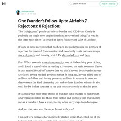 One Founder’s Follow-Up to Airbnb’s 7 Rejections: 8 Rejections — on startups