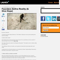Founders Define Reality (& Give Hope)