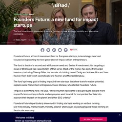 Founders Future: a new fund for impact startups