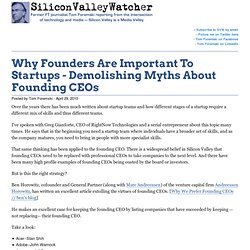 Why Founders Are Important To Startups - Demolishing Myths About