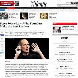 Steve Jobs's Law: Why Founders Make the Best Leaders - James Kwak - Business