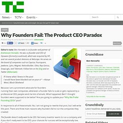 Why Founders Fail: The Product CEO Paradox