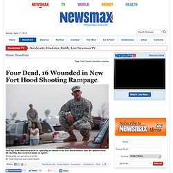 'Four Dead' in New Fort Hood Shooting