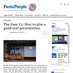 The Four Cs: How to give a good oral presentation -