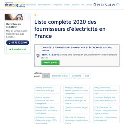 Liste complète 2020 des fournisseurs d'électricité en France