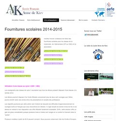 Fournitures scolaires 2014-2015 : Lycée Français Anne de Kiev
