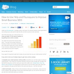 How to Use Yelp and Foursquare to Improve Small Business SEO