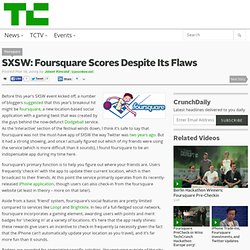 SXSW: Foursquare Scores Despite Its Flaws
