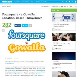 Foursquare vs. Gowalla: Location-Based Throwdown