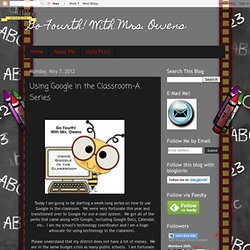 Using Google in the Classroom-A Series