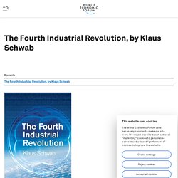 The Fourth Industrial Revolution, by Klaus Schwab