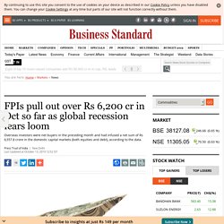 FPIs pull out over Rs 6,200 cr in Oct so far as global recession fears loom
