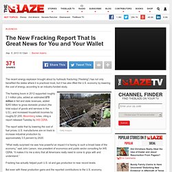 The New Fracking Report That Is Great News for You and Your Wallet