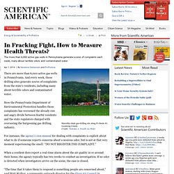In Fracking Fight, How to Measure Health Threats?