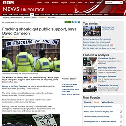 Fracking should get public support, says David Cameron