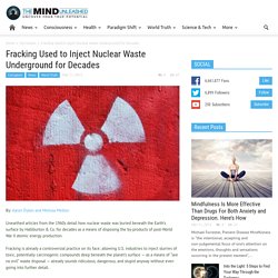 Fracking Used to Inject Nuclear Waste Underground for Decades