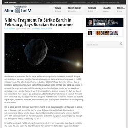 Nibiru Fragment To Strike Earth in February, Says Russian Astronomer