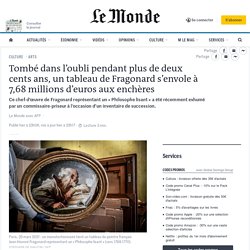 Tombé dans l’oubli pendant plus de deux cents ans, un tableau de Fragonard s’envole à 7,68 millions d’euros aux enchères