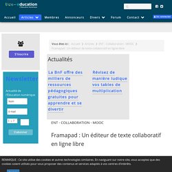 Framapad : Un éditeur de texte collaboratif en ligne libre
