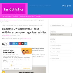 Framemo. Un tableau virtuel pour réfléchir en groupe et organiser ses idées – Les Outils Tice