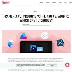 Framer X vs ProtoPie vs Flinto vs Atomic - Prototyping Tools Review