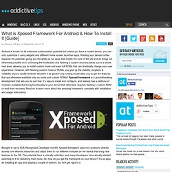 What is Xposed Framework For Android & How To Install It [Guide]