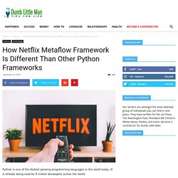 How is Netflix Metaflow different from existing Python Frameworks?