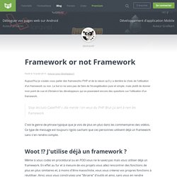Framework or not Framework