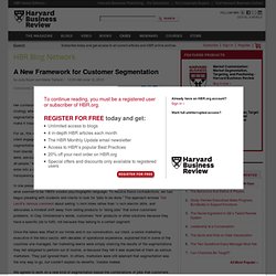 A New Framework for Customer Segmentation - Judy Bayer and Marie Taillard