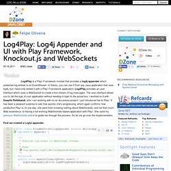 Log4Play: Log4j Appender and UI with Play Framework, Knockout.js and WebSockets