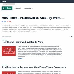 How Theme Frameworks Actually Work - Tuts+ Code Tutorials