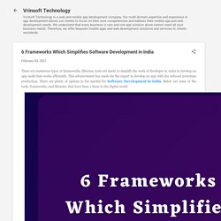 6 Frameworks Which Simplifies Software Development in India