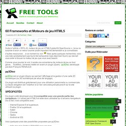 60 Frameworks et Moteurs de jeu HTML5